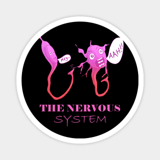 "The Nervous System: When Neurons Get Jumpy!" Magnet